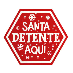 Art.5232 Letrero Santa Detente Mediano Color 25x28.5cm 1pz